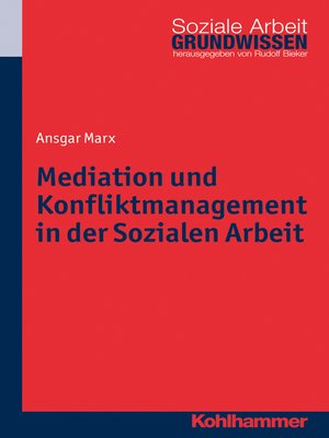 cover image of Mediation und Konfliktmanagement in der Sozialen Arbeit